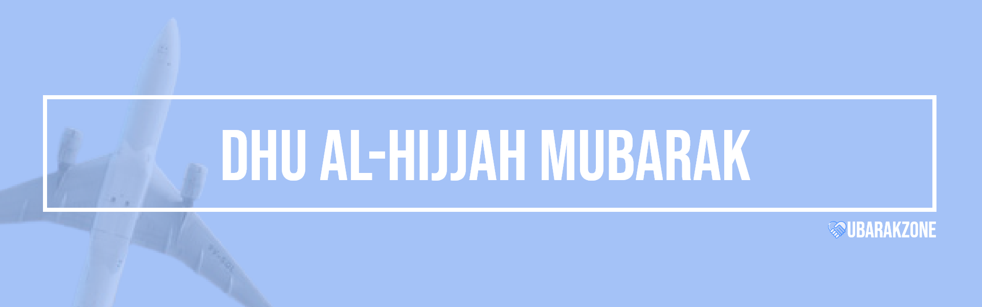 dhu al-hijjah mubarak wishes messages