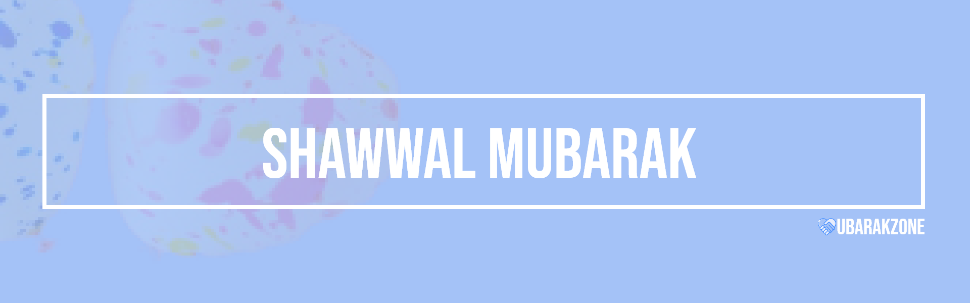 shawwal mubarak wishes messages