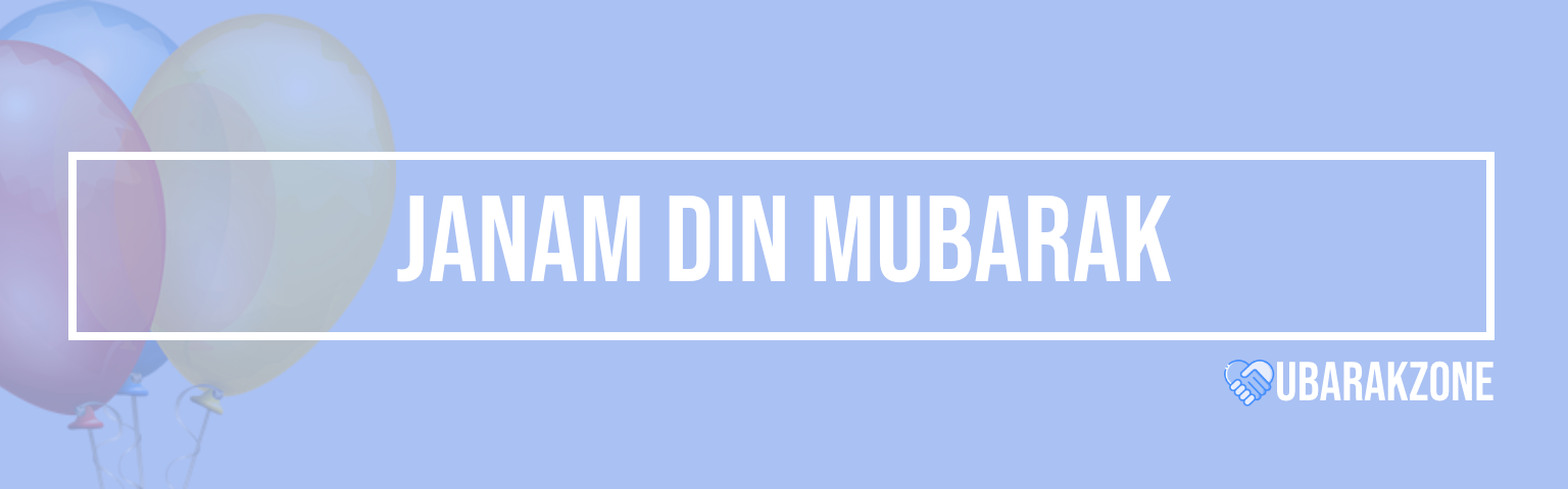 janam-din-mubarak-wishes-messages