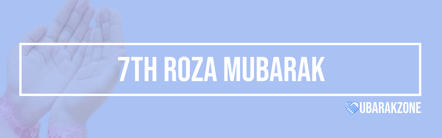 saatwa-roza-seventh-ramadan-ramzan-mubarak-wishes-messages