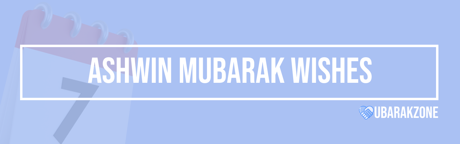 ashwin-mubarak-wishes-messages-duas-prayers-quotes