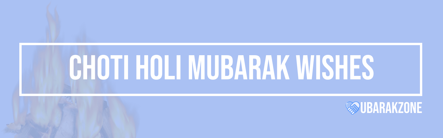 choti-holi-mubarak-wishes-messages-duas-prayers-quotes